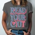 Read Your Heart Out Cute Teacher Reading Book Love Bookworm Unisex Jersey T-Shirt