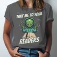 Take Me To Your Readers Across America Read More Books Unisex Jersey T-Shirt