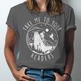 Take Me To Your Readers Book Lover Reading Bookworm Unisex Jersey T-Shirt Take Me To Your Readers Book Lover Reading Bookworm Unisex Jersey T-Shirt