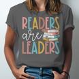 Readers Are Leaders Reading Book Lovers Teacher Women Kids Unisex Jersey T-Shirt
