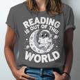 Reading Is Out Of This World Space Books Lover Unisex Jersey T-Shirt