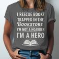 I Rescue Books Trapped In The Bookstore I’m Not A Hoarder Unisex Jersey T-Shirt