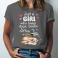Retro Just A Girl Who Love Dogs Books And Coffee Bookworm Unisex Jersey T-Shirt Retro Just A Girl Who Love Dogs Books And Coffee Bookworm Unisex Jersey T-Shirt