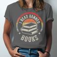 Retro Vintage Banned Books Shirt I Read Banned Books Unisex Jersey T-Shirt