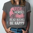 Ride Horses Read Books Be Happy Unisex Jersey T-Shirt