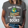 Save The Earth It’s The Only Planet With Books Unisex Jersey T-Shirt