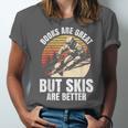 Skier BOOKS ARE GREAT BUT SKIS ARE BETTER Vintage Unisex Jersey T-Shirt