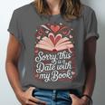 Sorry This Is a Date With My Book Valentine Unisex Jersey T-Shirt