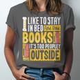 I Like To Stay In Bed And Read Books It's Too Peopley Outsid Unisex Jersey T-Shirt I Like To Stay In Bed And Read Books It's Too Peopley Outsid Unisex Jersey T-Shirt