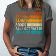 I Survived Reading Banned Books All I Got Was Smarter Unisex Jersey T-Shirt