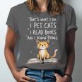 That's What I Do I Pet Cats I Read Books And I Know Things Unisex Jersey T-Shirt That's What I Do I Pet Cats I Read Books And I Know Things Unisex Jersey T-Shirt
