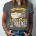 That’s What I Do Read Books I Drink Tea And I Forget Things Unisex Jersey T-Shirt That’s What I Do Read Books I Drink Tea And I Forget Things Unisex Jersey T-Shirt
