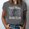 Tired Moms Book Club Unisex Jersey T-Shirt