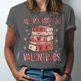 Valentines All Booked For Valentines Book Lovers Teacher Kid Unisex Jersey T-Shirt Valentines All Booked For Valentines Book Lovers Teacher Kid Unisex Jersey T-Shirt