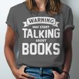 Warning I May Start Talking About Books Unisex Jersey T-Shirt