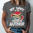 My Wife Is My Favorite Author Book Writer Unisex Jersey T-Shirt My Wife Is My Favorite Author Book Writer Unisex Jersey T-Shirt