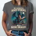 In a World Of Bookworms Be a Book Dragon Reading Unisex Jersey T-Shirt In a World Of Bookworms Be a Book Dragon Reading Unisex Jersey T-Shirt