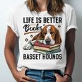 Basset Hound Dog Breed Life Is Better With Books And a For Men Women Girls Kids Unisex Jersey T-Shirt