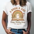 A Book A Day Keeps Reality Away Reading Unisex Jersey T-Shirt