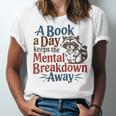 Book Lovers a Book a Day Keeps The Mental Breakdown Away Unisex Jersey T-Shirt Book Lovers a Book a Day Keeps The Mental Breakdown Away Unisex Jersey T-Shirt