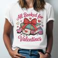 All Booked For Valentines Book Lover Teachers Unisex Jersey T-Shirt