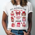 All Booked For Valentine's Day Book Lover Bookworm Bookish Unisex Jersey T-Shirt All Booked For Valentine's Day Book Lover Bookworm Bookish Unisex Jersey T-Shirt