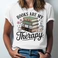 Books Are My Therapy Bookworm Reading Unisex Jersey T-Shirt