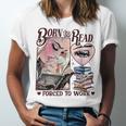 Born To Read Forced To Work Booklover -Adults Book Lovers Casual Grey Small Unisex Jersey T-Shirt