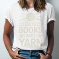 Cats Books And Yarn Crocheter Crocheting Unisex Jersey T-Shirt