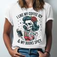 I Like My Coffee ICY & My Books Spicy For Book Lovers Unisex Jersey T-Shirt I Like My Coffee ICY & My Books Spicy For Book Lovers Unisex Jersey T-Shirt