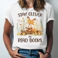 Cute Fox Stay Clever Read Books For Librarian Or Bookworm Unisex Jersey T-Shirt