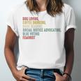 Dog Loving Coffee Drinking Book Reading Social Justice Unisex Jersey T-Shirt