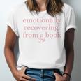 Emotionally Recovering From a Book Bookish Unisex Jersey T-Shirt Emotionally Recovering From a Book Bookish Unisex Jersey T-Shirt