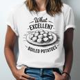What Excellent Boiled Potatoes Book Lover Vintage Literature Unisex Jersey T-Shirt
