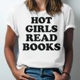 Hot Girls Read Books Lover Bookworm Librarian Book Reading Unisex Jersey T-Shirt Hot Girls Read Books Lover Bookworm Librarian Book Reading Unisex Jersey T-Shirt