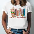 I'm With The Banned Books – Book Lover Librarian Reading Unisex Jersey T-Shirt I'm With The Banned Books – Book Lover Librarian Reading Unisex Jersey T-Shirt