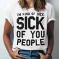 Introvert Men Women Sarcastic Saying Sick Of People Unisex Jersey T-Shirt