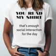 Introvert “You Read My Shirt” Tee T-Shirt Unisex Jersey T-Shirt Introvert “You Read My Shirt” Tee T-Shirt Unisex Jersey T-Shirt