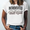 Introverted But Well-Read Book Lover Unisex Jersey T-Shirt