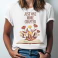 Just One More Chapter Book Lovers Floral Unisex Jersey T-Shirt Just One More Chapter Book Lovers Floral Unisex Jersey T-Shirt