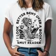 I Look Better Bent Over A Book Smut Reader Unisex Jersey T-Shirt I Look Better Bent Over A Book Smut Reader Unisex Jersey T-Shirt