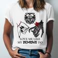 Love Me Like My Demons Do Dark Romance Merch Smutty Book Unisex Jersey T-Shirt