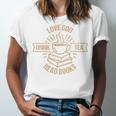 Love God Drink Tea Read Books Lovers Vintage Christian Unisex Jersey T-Shirt