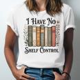 I Have No Shelf Control Flower Book Bookish Unisex Jersey T-Shirt