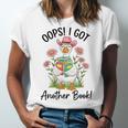Oops I Got Another Book Cute Goose Librarian Reading Teacher Unisex Jersey T-Shirt Oops I Got Another Book Cute Goose Librarian Reading Teacher Unisex Jersey T-Shirt