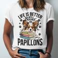 Papillon Dog Breed Life Is Better With Books And Papillons Unisex Jersey T-Shirt Papillon Dog Breed Life Is Better With Books And Papillons Unisex Jersey T-Shirt
