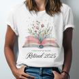 Quote New Chapter Begins Retired 2025 Floral Open Book Unisex Jersey T-Shirt Quote New Chapter Begins Retired 2025 Floral Open Book Unisex Jersey T-Shirt