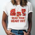Read Your Heart Out Valentine Teacher Bookworm Lover Unisex Jersey T-Shirt