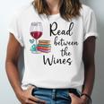 Read Between The Wines Im Just a Girl Who Loves Books & Wine Unisex Jersey T-Shirt Read Between The Wines Im Just a Girl Who Loves Books & Wine Unisex Jersey T-Shirt