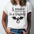 A Reader Without Their Book Is A Tragedy Dragon Rider Unisex Jersey T-Shirt A Reader Without Their Book Is A Tragedy Dragon Rider Unisex Jersey T-Shirt